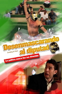 Desenmascarando al diputado Trailer