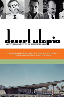 Desert Utopia: Mid-Century Architecture in Palm Springs Trailer