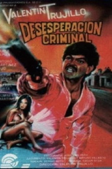 Desesperación criminal Trailer
