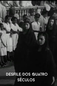 Desfile dos Quatro Séculos Trailer