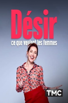 Désir : ce que veulent les femmes Trailer