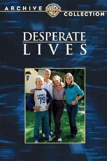 Desperate Lives Trailer