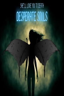 Desperate Souls Trailer
