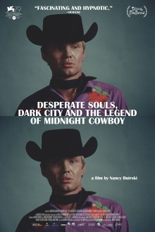 Desperate Souls, Dark City and the Legend of Midnight Cowboy Trailer