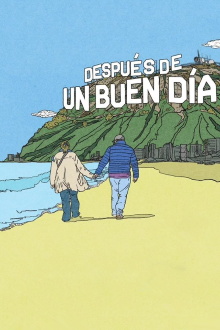 Después de un buen día Trailer