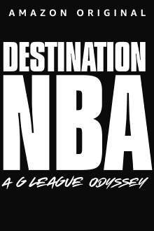 Destination NBA: A G League Odyssey Trailer