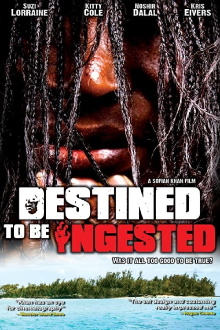 Destined to be Ingested Trailer
