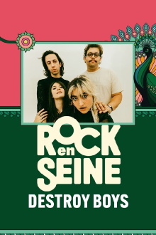 Destroy Boys - Rock en Seine 2024 Trailer
