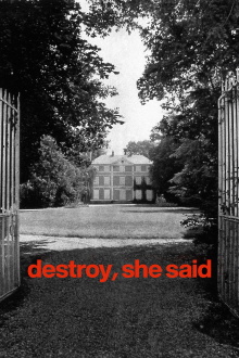 Destroy, She Said Trailer