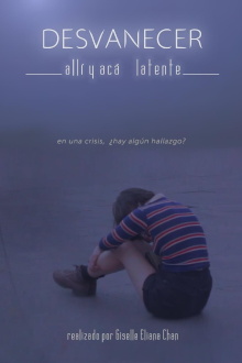 Desvanecer, allí y acá latente Trailer