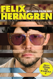 Det allra basta med Felix Herngren Trailer