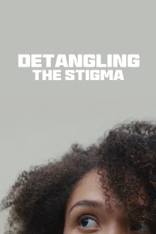 Detangling the Stigma Trailer