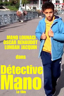 DÉTECTIVE MANO - LE FILM Trailer
