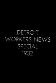 Detroit Workers News Special 1932: Ford Massacre Trailer