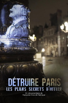 Détruire Paris, les plans secrets d'Hitler Trailer