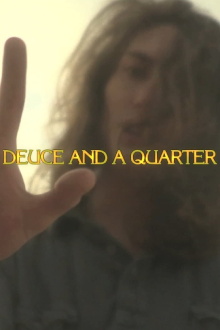 Deuce and a Quarter Trailer