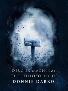 Deus ex Machina: The Philosophy of 'Donnie Darko' Trailer