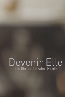 Devenir elle Trailer