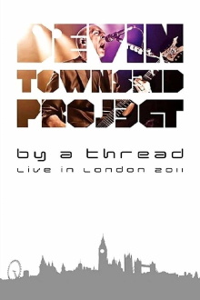 Devin Townsend: By A Thread Ki London Trailer