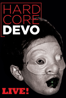 Devo: Hardcore Live! Trailer