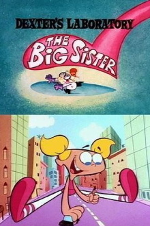 Dexter's Laboratory: The Big Sister Trailer