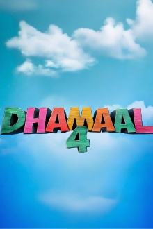 Dhamaal 4 Trailer