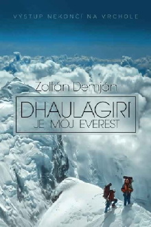 Dhaulágirí je môj Everest Trailer