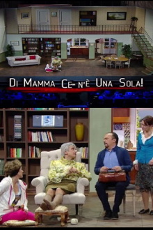 Di mamma ce n’è una sola Trailer
