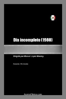 Día incompleto Trailer