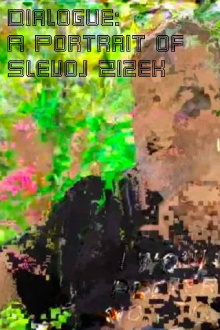 Dialogue: A Portrait of Slavoj Zizek Trailer