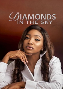 Diamonds in the Sky Trailer