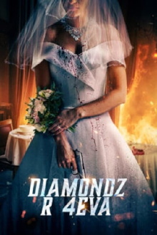 Diamondz R 4Eva Trailer