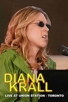 Diana Krall | Live at Union Station Trailer