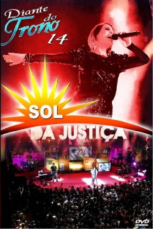 Diante do Trono 14 - Sol da Justiça Trailer