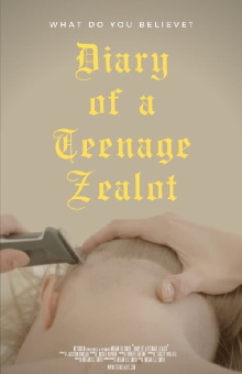 Diary of a Teenage Zealot Trailer