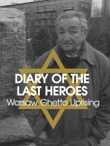 Diary of the Last Heroes: Warsaw Ghetto Uprising Trailer