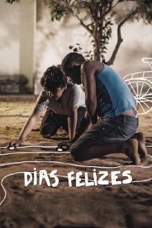 Dias Felizes Trailer