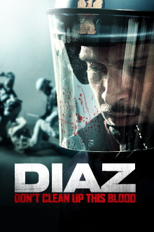 Diaz - Don't Clean Up This Blood Trailer