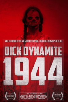 Dick Dynamite: 1944 Trailer