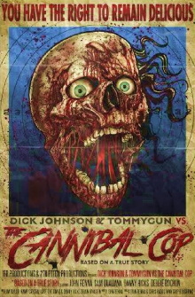 Dick Johnson & Tommygun vs. The Cannibal Cop Trailer