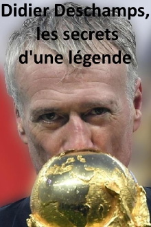 Didier Deschamps, les secrets d'une légende Trailer