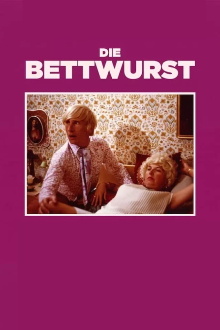Die Bettwurst Trailer