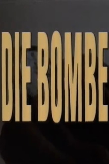 Die Bombe Trailer