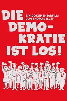 Die Demokratie ist los! Trailer