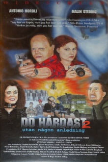 Die Hardest 2 - For No Reason Trailer