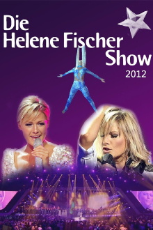 Die Helene Fischer Show 2012 Trailer