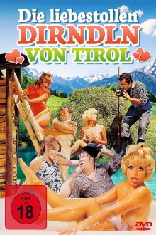 Die liebestollen Dirndl von Tirol Trailer