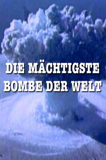 Die Mächtigste Bombe der Welt Trailer