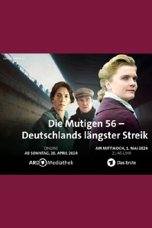 Die Mutigen 56 - Deutschlands längster Streik Trailer