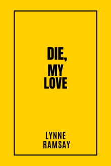 Die My Love Trailer